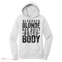 Bleached Blonde Bad Built Butch Body Meme Women's Hoodie thumb 0