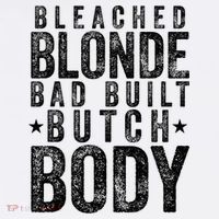 Bleached Blonde Bad Built Butch Body Meme Mousepad thumb 1
