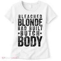 Bleached Blonde Bad Built Butch Body Meme Women's T-Shirt thumb 0