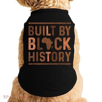 Built By Black History Doggie Tank