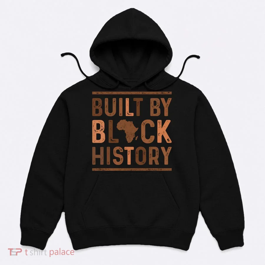 Built By Black History Hoodie