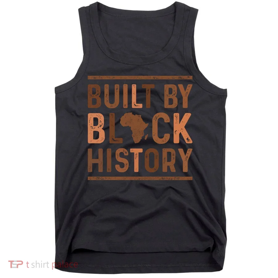 Built By Black History Tank Top