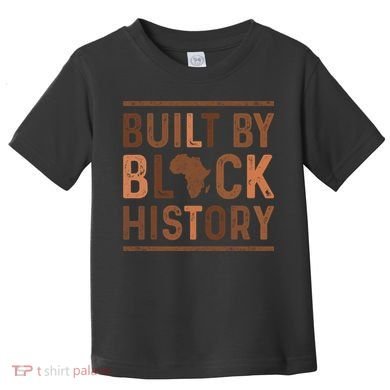 Built By Black History Toddler T-Shirt
