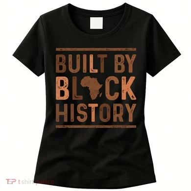 Built By Black History Women's T-Shirt