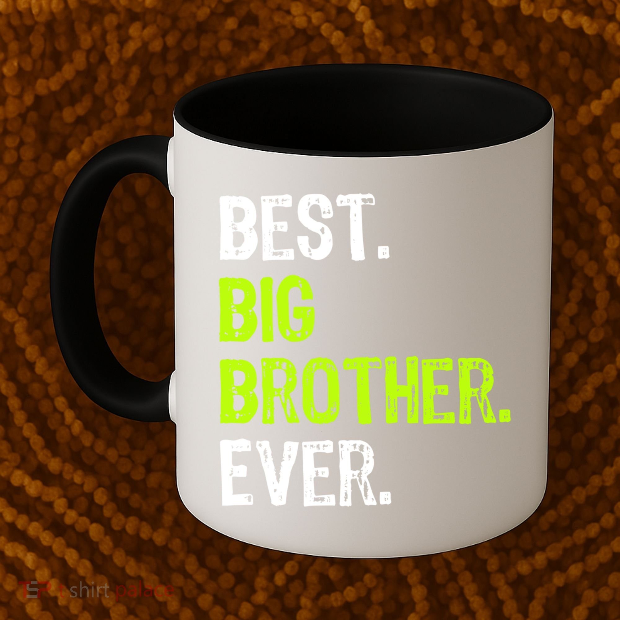 Best Big Brother Ever Nager Older Sibling Gift Coffee Mug