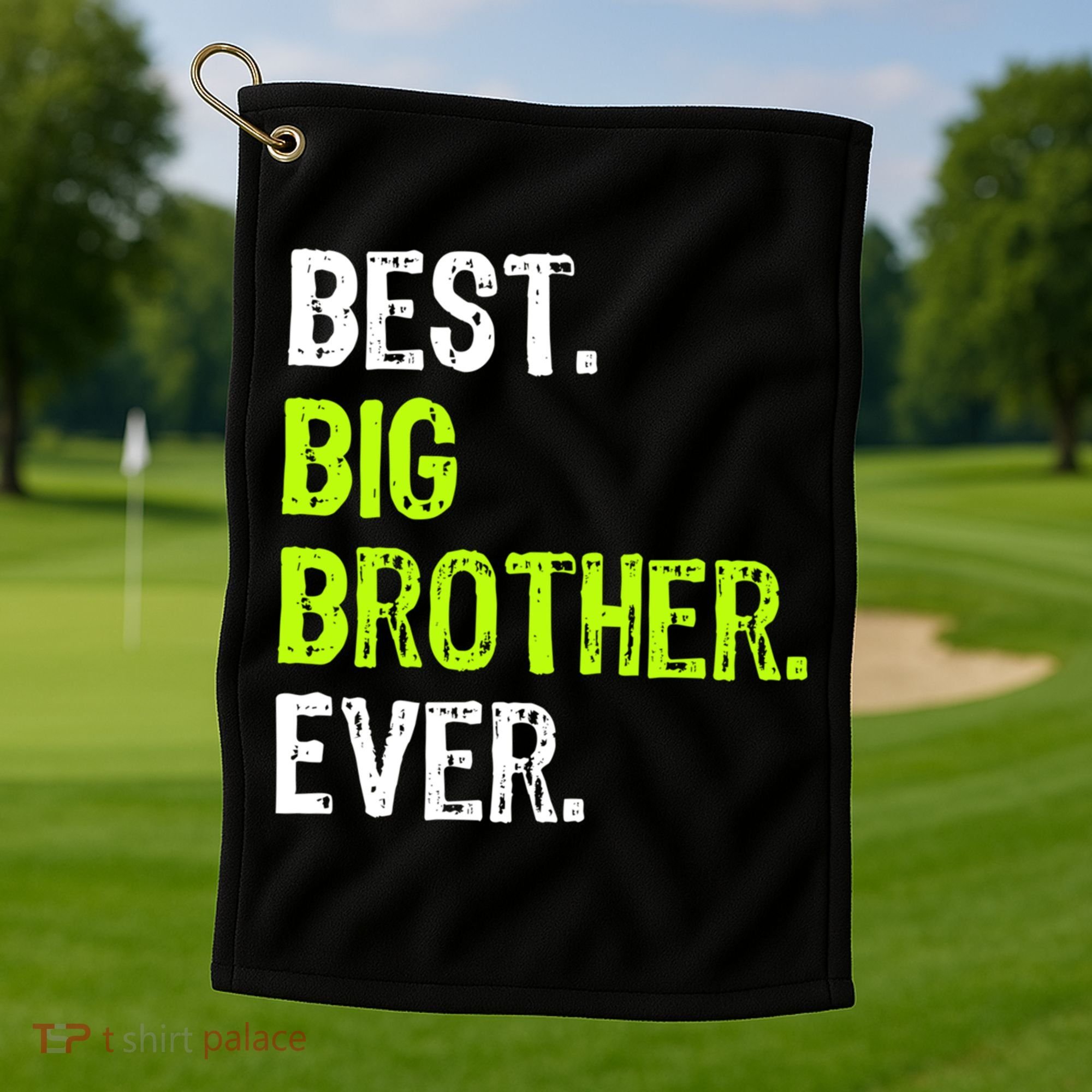 Best Big Brother Ever Nager Older Sibling Gift Golf Towel