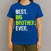 Best Big Brother Ever Nager Older Sibling Gift T-Shirt thumb 4