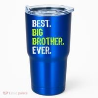 Best Big Brother Ever Nager Older Sibling Gift Tumbler thumb 0