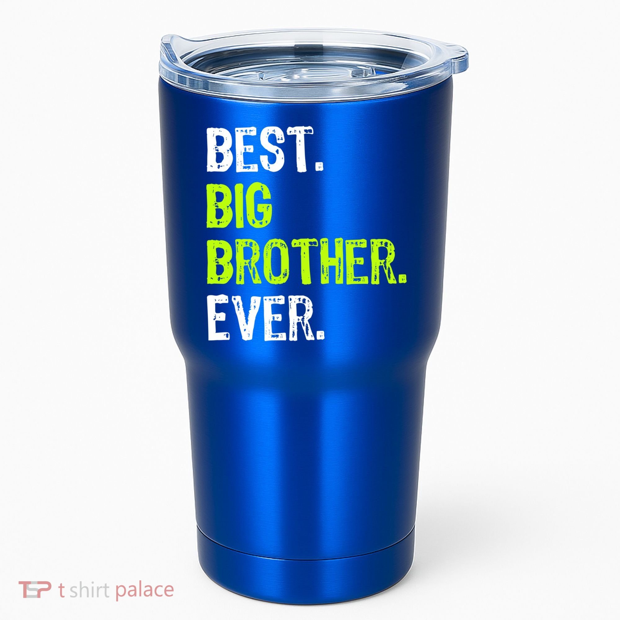 Best Big Brother Ever Nager Older Sibling Gift Tumbler