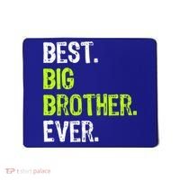 Best Big Brother Ever Nager Older Sibling Gift Mousepad thumb 0