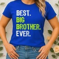 Best Big Brother Ever Nager Older Sibling Gift Women's T-Shirt thumb 2