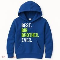 Best Big Brother Ever Nager Older Sibling Gift Kids Hoodie thumb 0