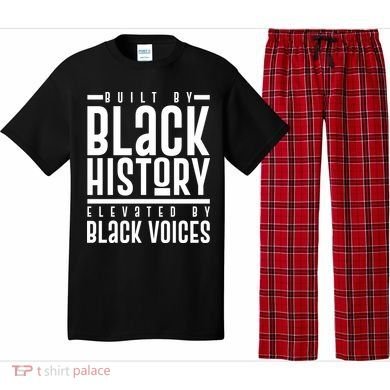 Built By Black History Elevated By Black Voices Pajama Set