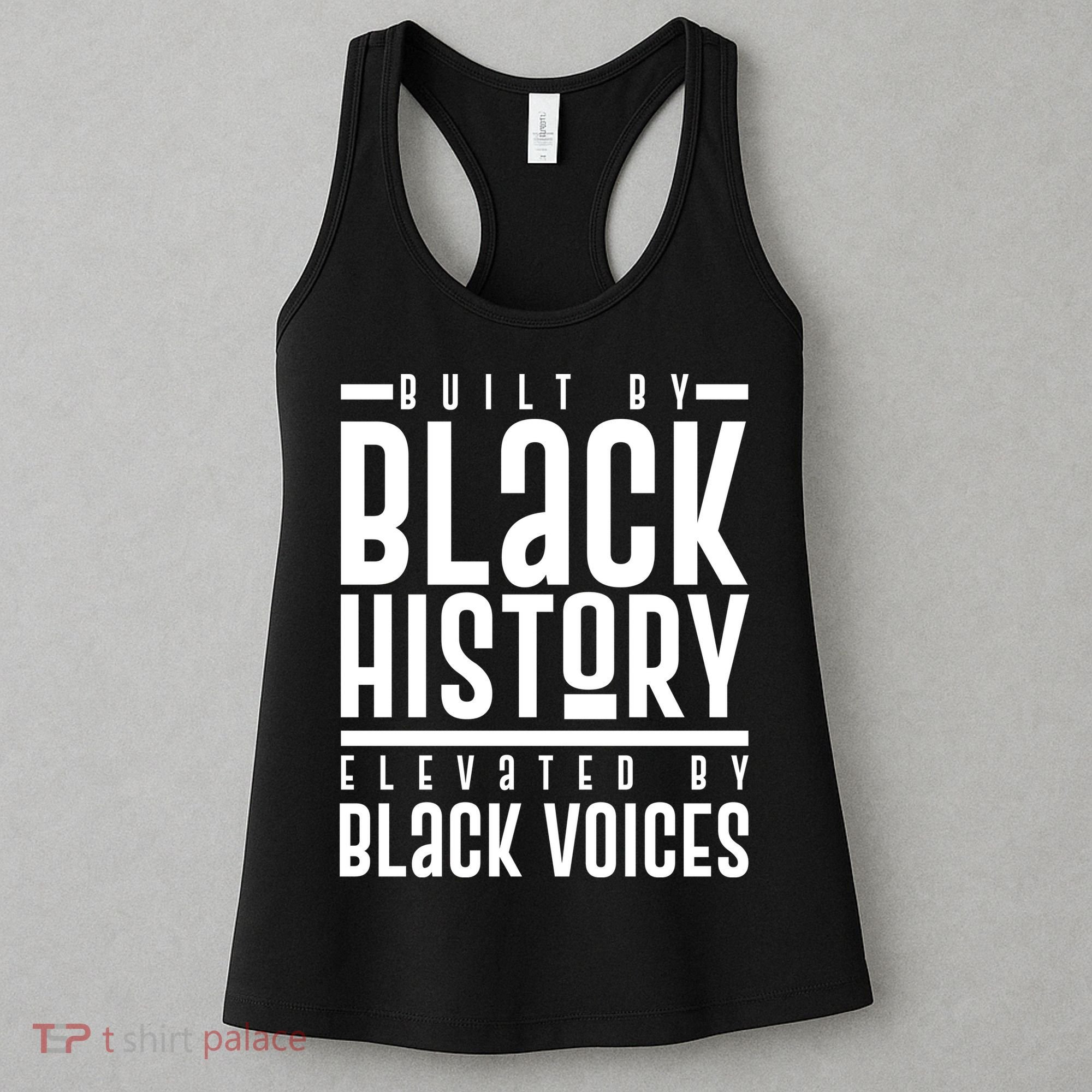 Built By Black History Elevated By Black Voices Women's Tank Top