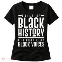 Built By Black History Elevated By Black Voices Women's T-Shirt thumb 0