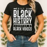 Built By Black History Elevated By Black Voices Women's T-Shirt thumb 2