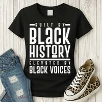Built By Black History Elevated By Black Voices Women's T-Shirt thumb 3