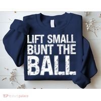 Baseball Batter Batting Strategy Lift Small Bunt The Ball Sweatshirt thumb 2