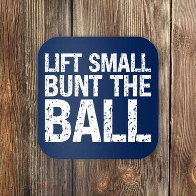 Baseball Batter Batting Strategy Lift Small Bunt The Ball Coaster