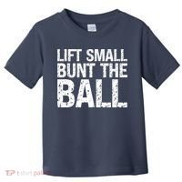 Baseball Batter Batting Strategy Lift Small Bunt The Ball Toddler T-Shirt thumb 0