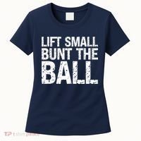Baseball Batter Batting Strategy Lift Small Bunt The Ball Women's T-Shirt thumb 0