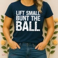 Baseball Batter Batting Strategy Lift Small Bunt The Ball Women's T-Shirt thumb 2