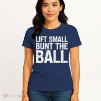 Baseball Batter Batting Strategy Lift Small Bunt The Ball Women's T-Shirt thumb 4