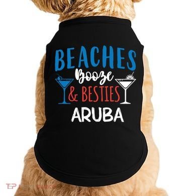 Beaches Booze Besties Bachelorette Aruba Trip Gift Doggie Tank