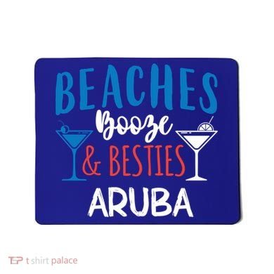 Beaches Booze Besties Bachelorette Aruba Trip Gift Mousepad