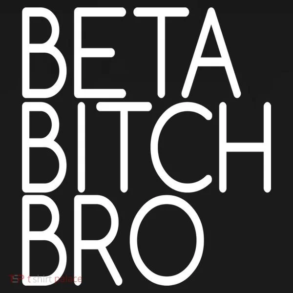 Beta Bitch Bro Doggie Tank