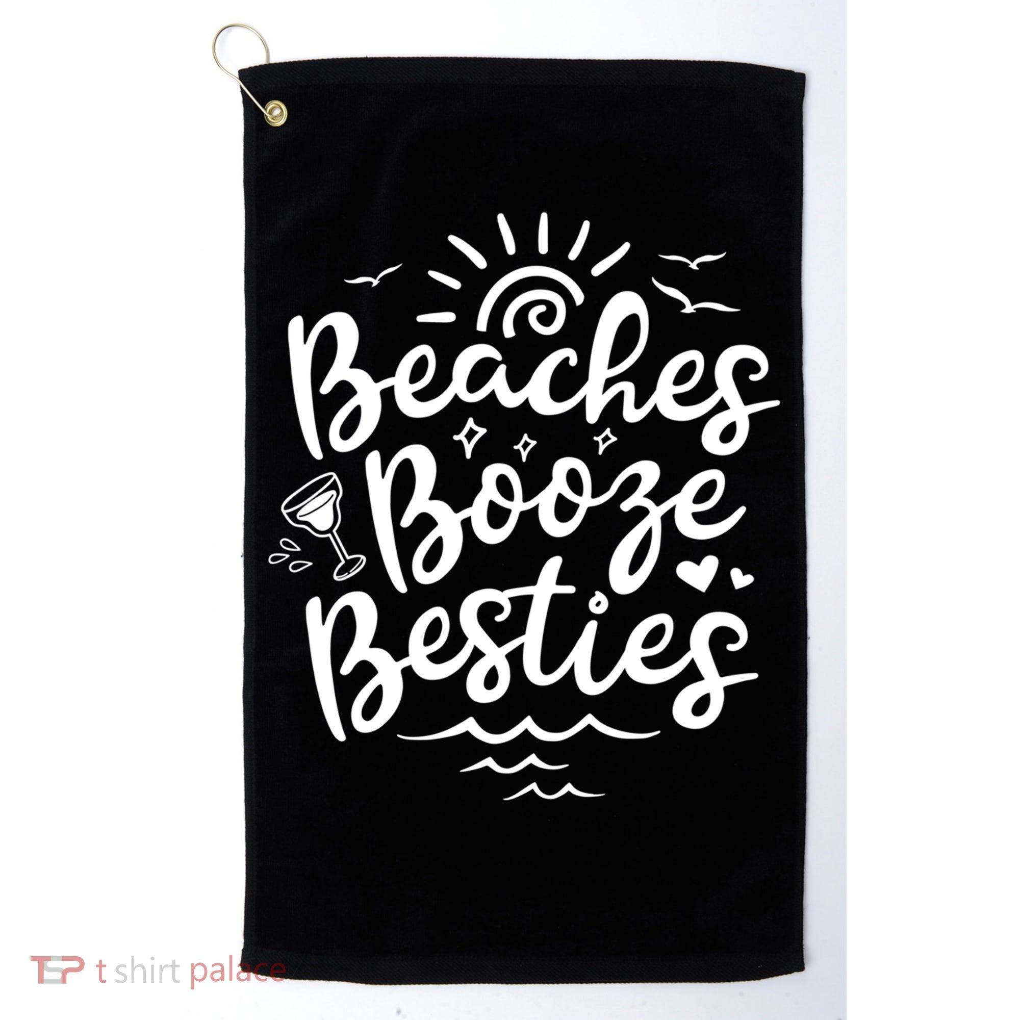 Beaches Booze Besties Summer Best Friend Vacation Gift Golf Towel