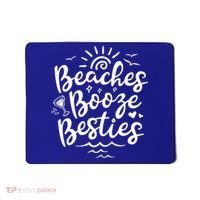 Beaches Booze Besties Summer Best Friend Vacation Gift Mousepad thumb 0