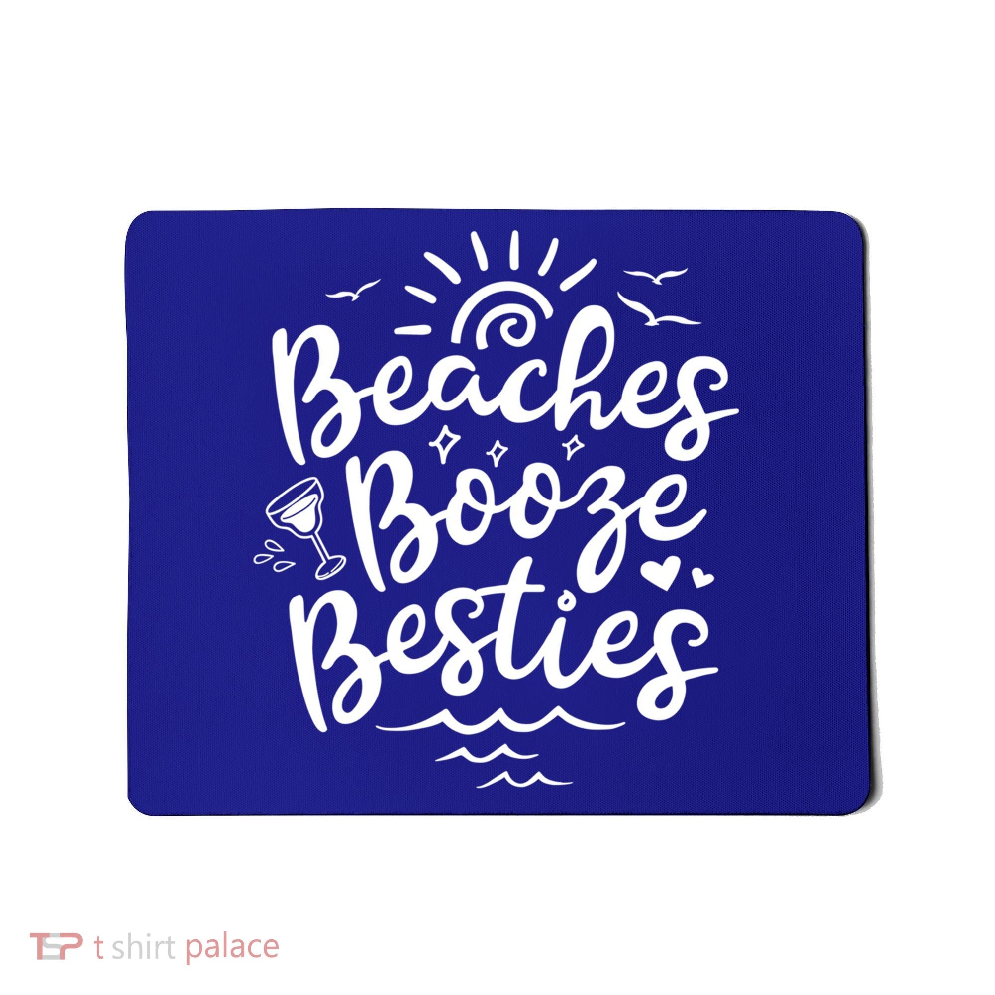 Beaches Booze Besties Summer Best Friend Vacation Gift Mousepad