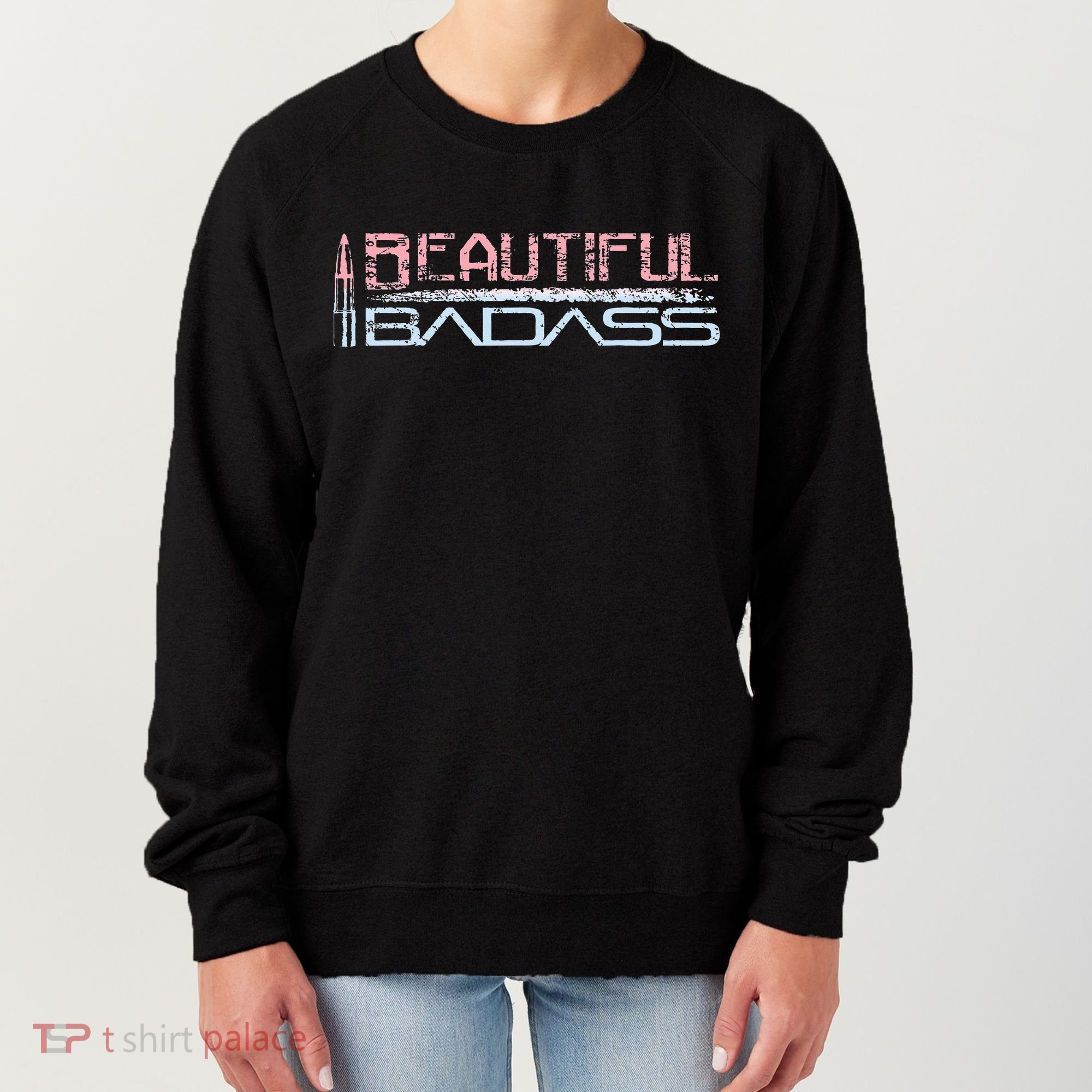 Beautiful Badass Women's Sweatshirt