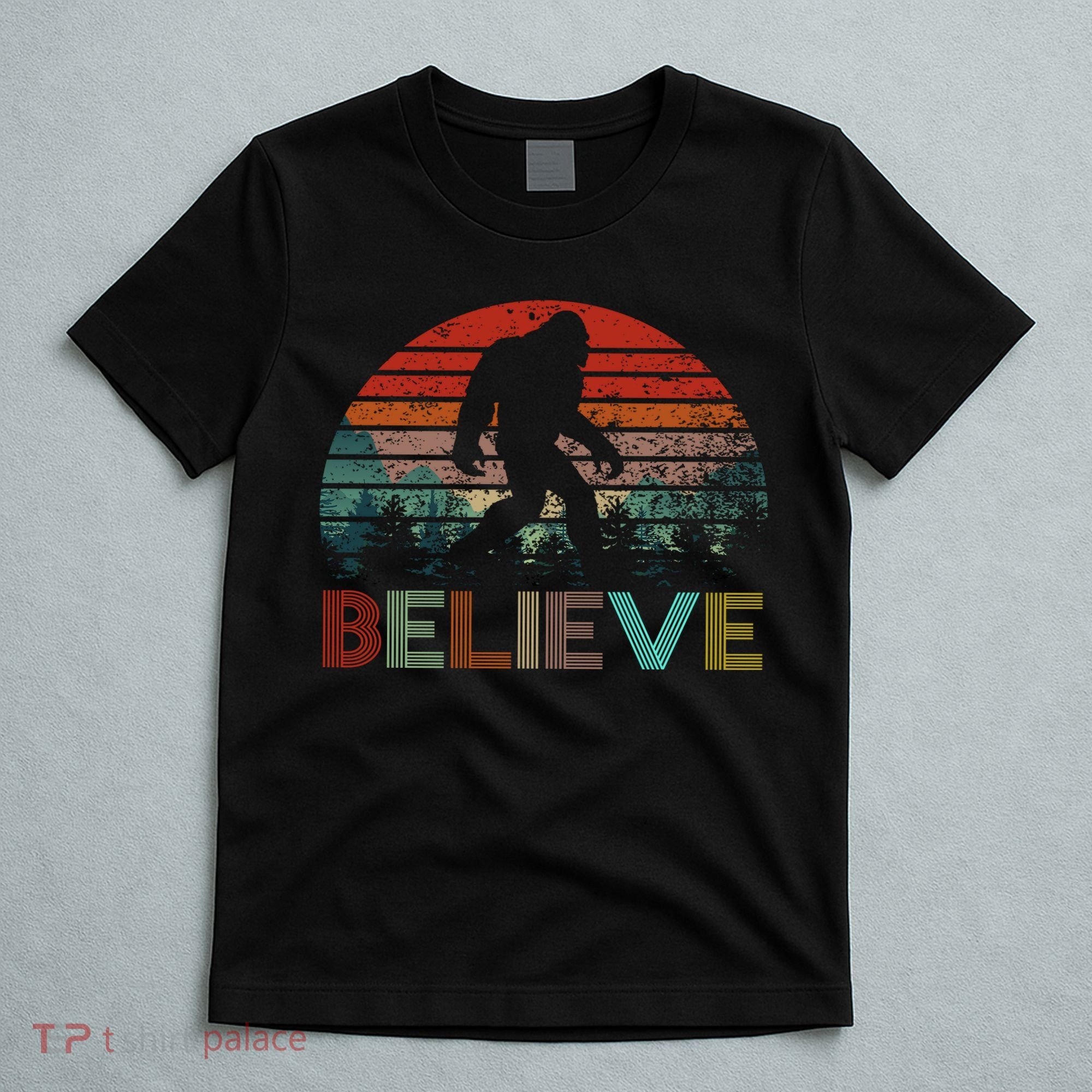 Believe Bigfoot T-Shirt
