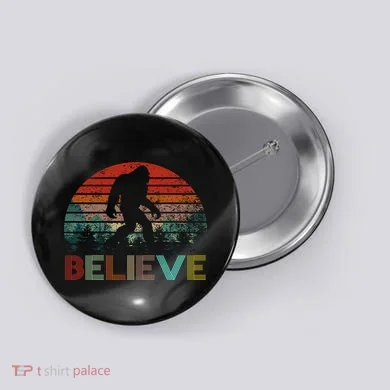 Believe Bigfoot Button