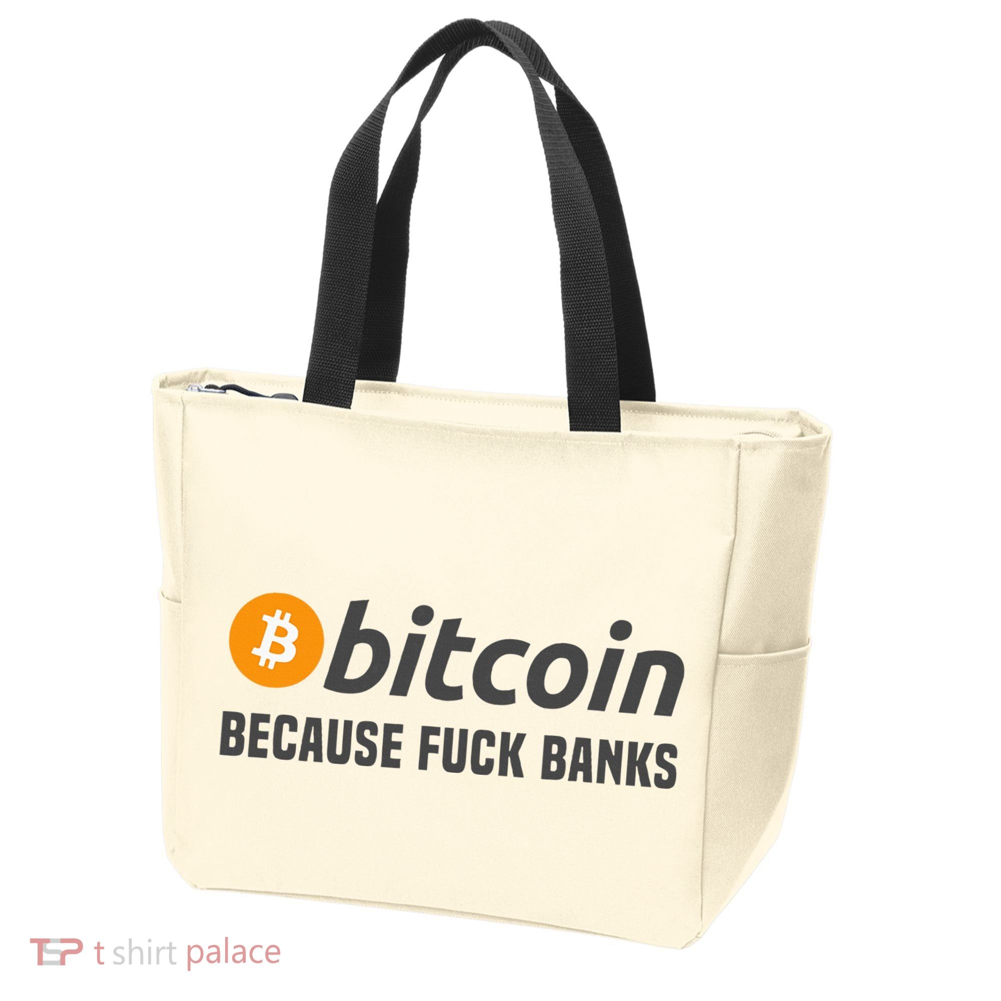 Bitcoin Bitcoin Because Fuck Banks Tote Bag