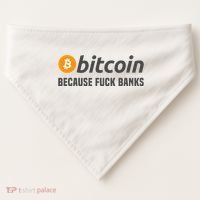 Bitcoin Bitcoin Because Fuck Banks USA-Made Doggie Bandana thumb 0