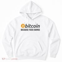 Bitcoin Bitcoin Because Fuck Banks Hoodie thumb 0