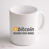 Bitcoin Bitcoin Because Fuck Banks Coffee Mug thumb 1