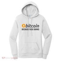 Bitcoin Bitcoin Because Fuck Banks Women's Hoodie thumb 0
