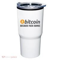 Bitcoin Bitcoin Because Fuck Banks Tumbler thumb 0