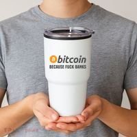Bitcoin Bitcoin Because Fuck Banks Tumbler thumb 2