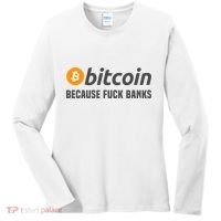 Bitcoin Bitcoin Because Fuck Banks Women's Long Sleeve Shirt thumb 0