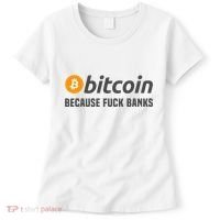 Bitcoin Bitcoin Because Fuck Banks Women's T-Shirt thumb 0