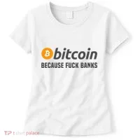 Bitcoin Bitcoin Because Fuck Banks Women's T-Shirt thumb 0