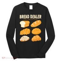 Bread Baker Bread Dealer Making Dough Baking Long Sleeve Shirt thumb 0