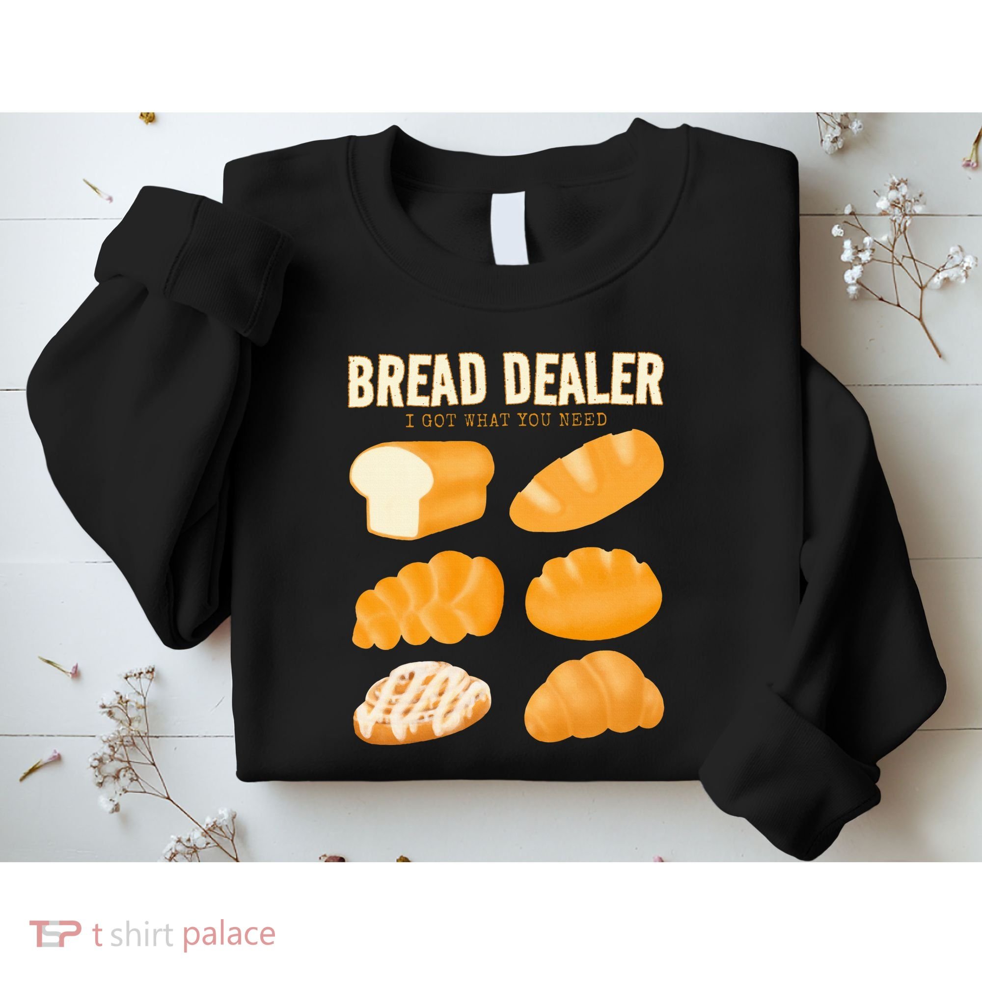 Bread Baker Bread Dealer Making Dough Baking Sweatshirt