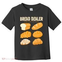 Bread Baker Bread Dealer Making Dough Baking Toddler T-Shirt thumb 0