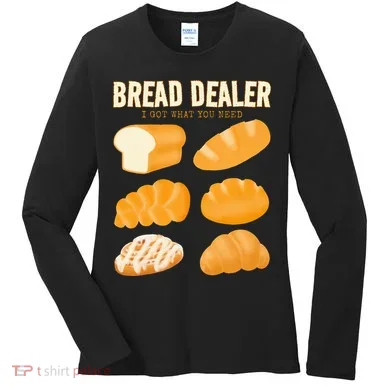 Bread Baker Bread Dealer Making Dough Baking Women's Long Sleeve Shirt